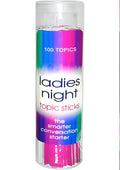 Ladies Night Topic Sticks