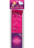 Bachelorette Bride To Be Dare Sash